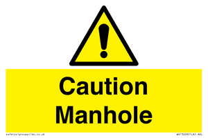Caution Manhole
